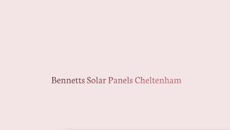 Bennetts Solar Panels Cheltenham